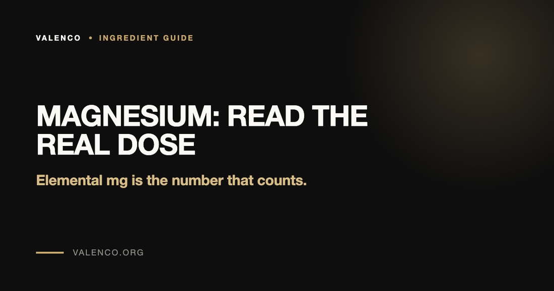 Magnesium Forms and Doses: How to Read the Label